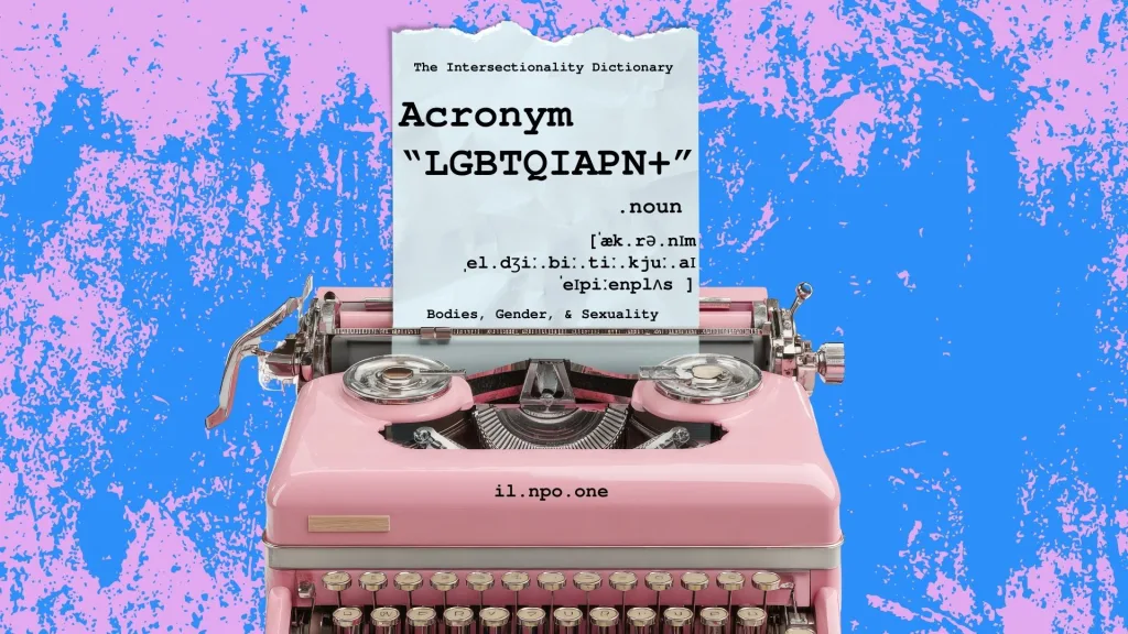 Acronym “LGBTQIAPN+”