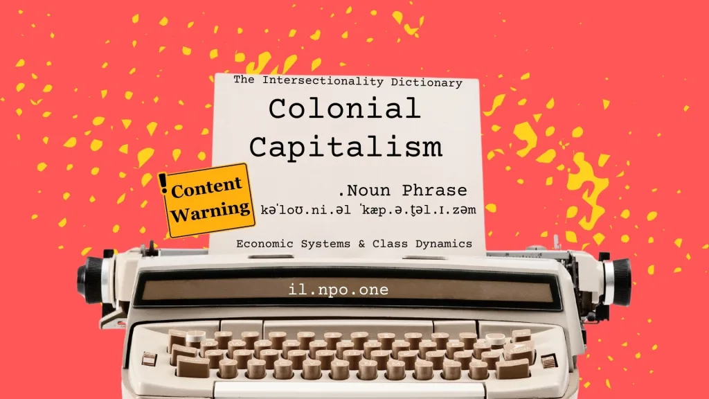 Colonial Capitalism