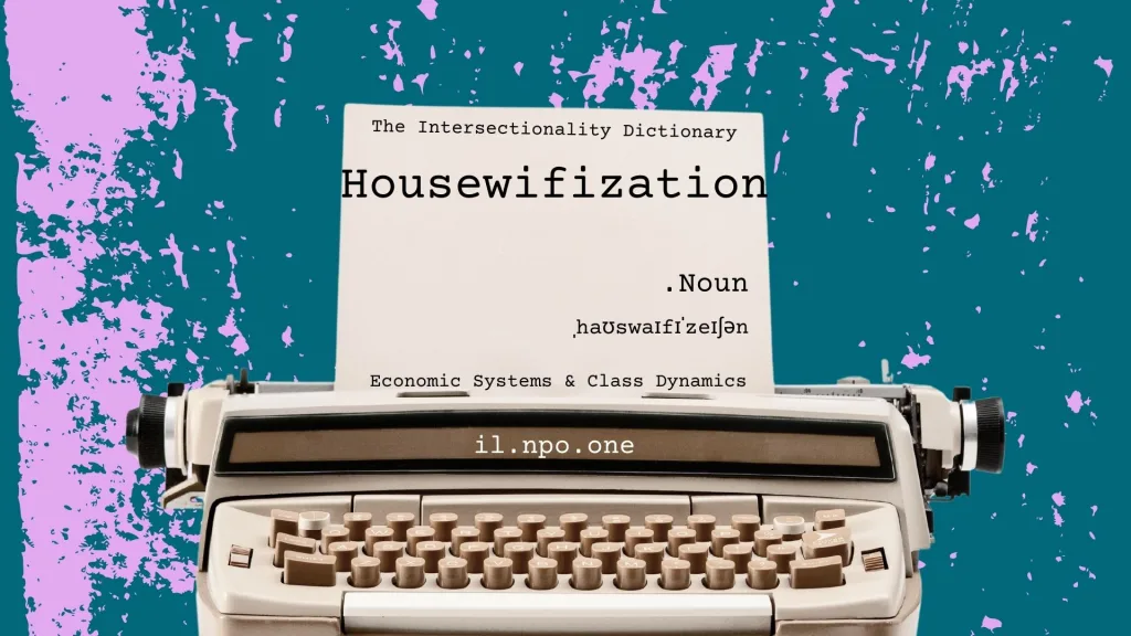 Housewifization