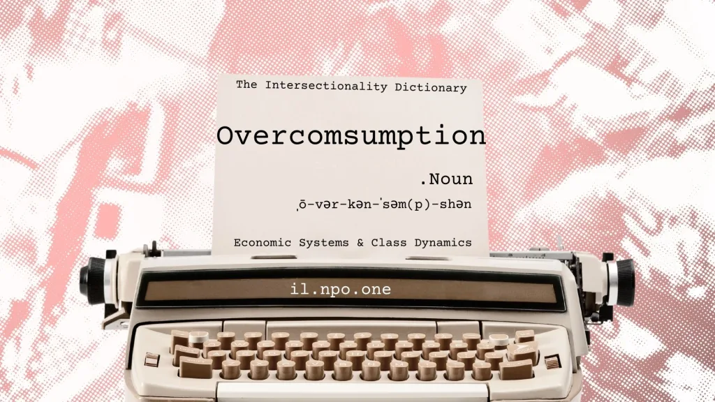 Overconsumption