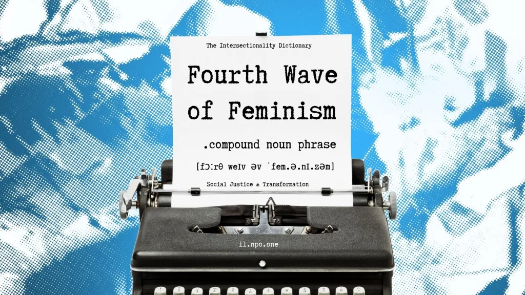 Fourth Wave of Feminism
