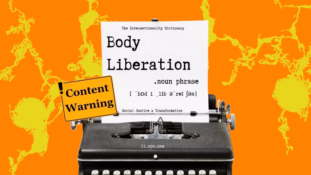 Body Liberation