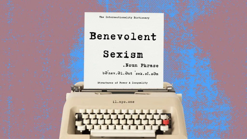 Benevolent Sexism