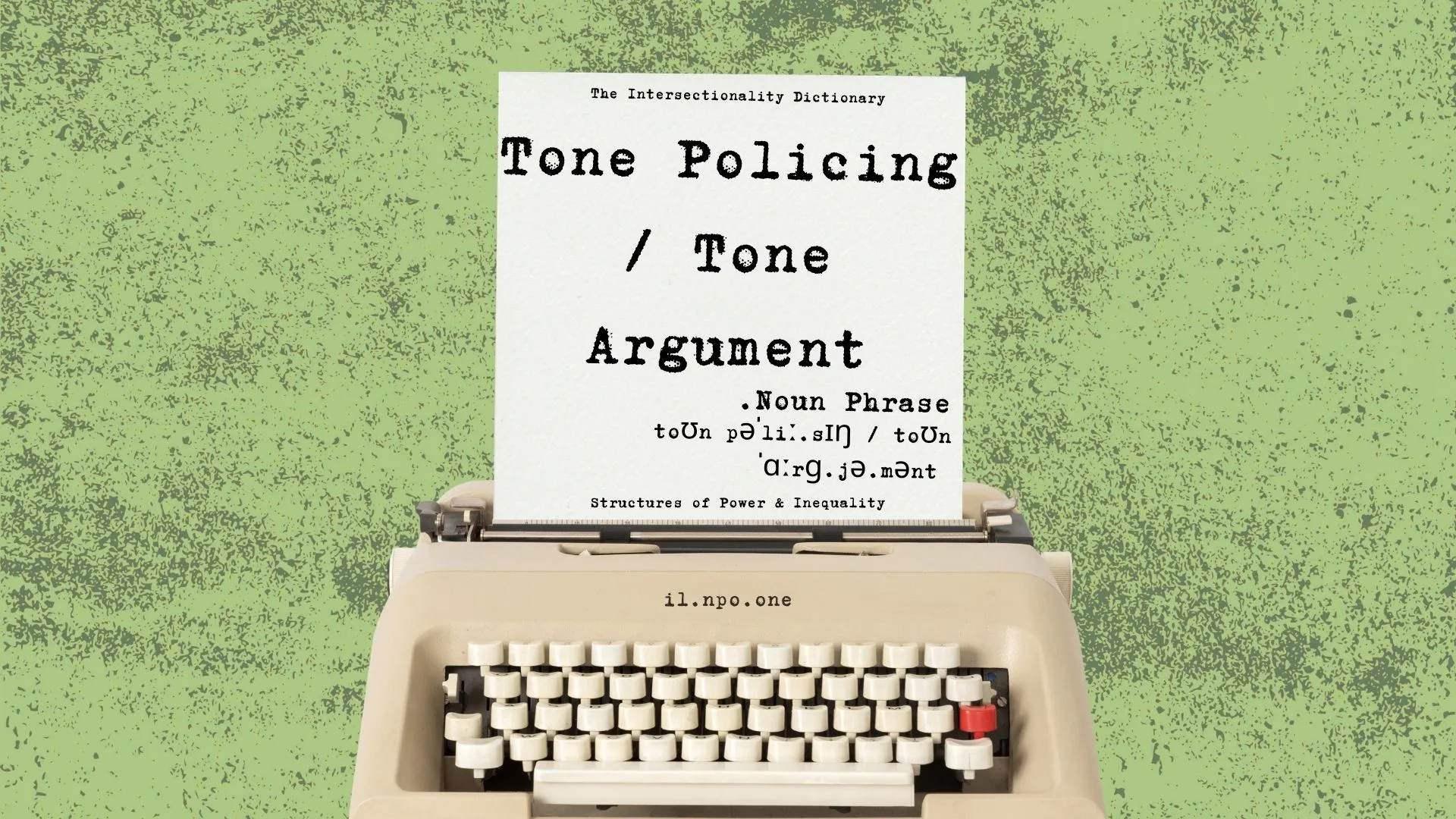 Tone Policing / Tone Argument