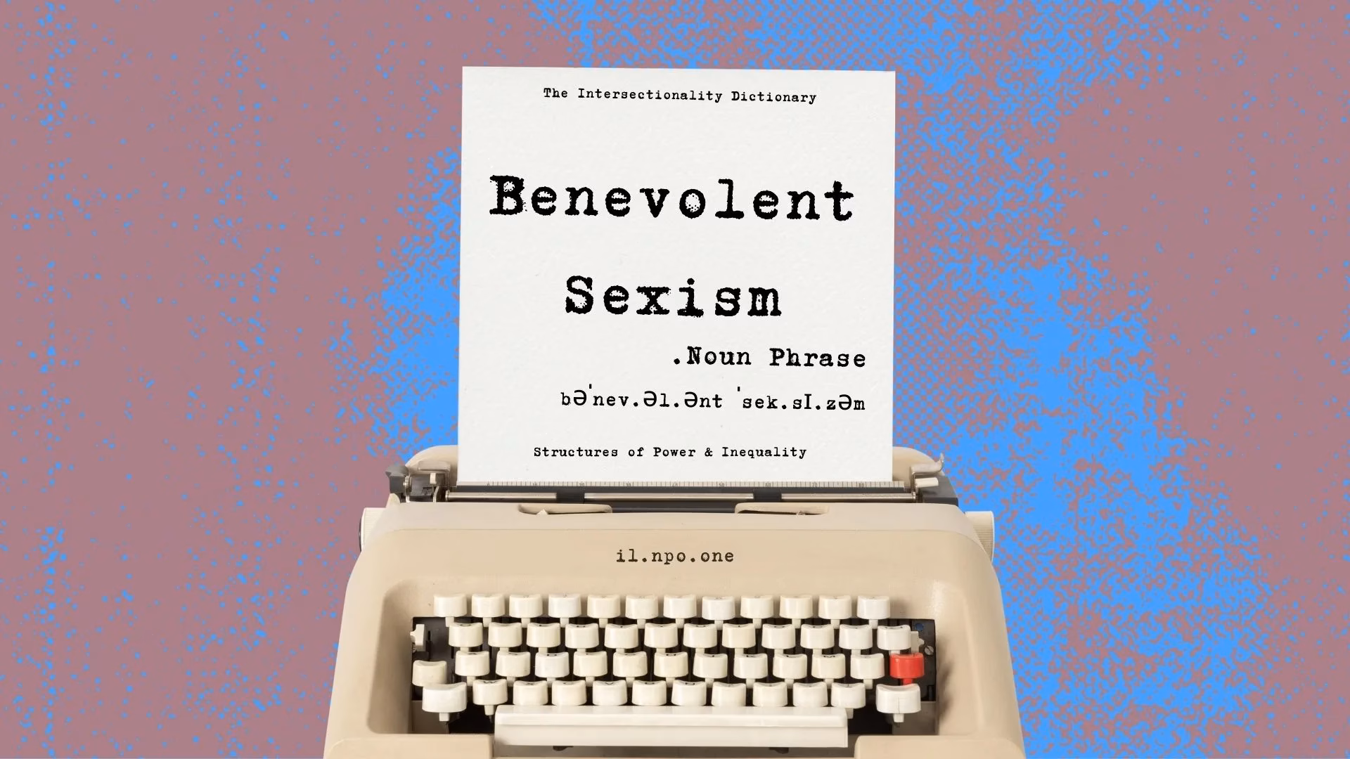Benevolent Sexism